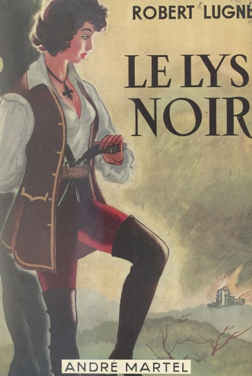 Le lys noir - Robert Lugne - FeniXX réédition numérique