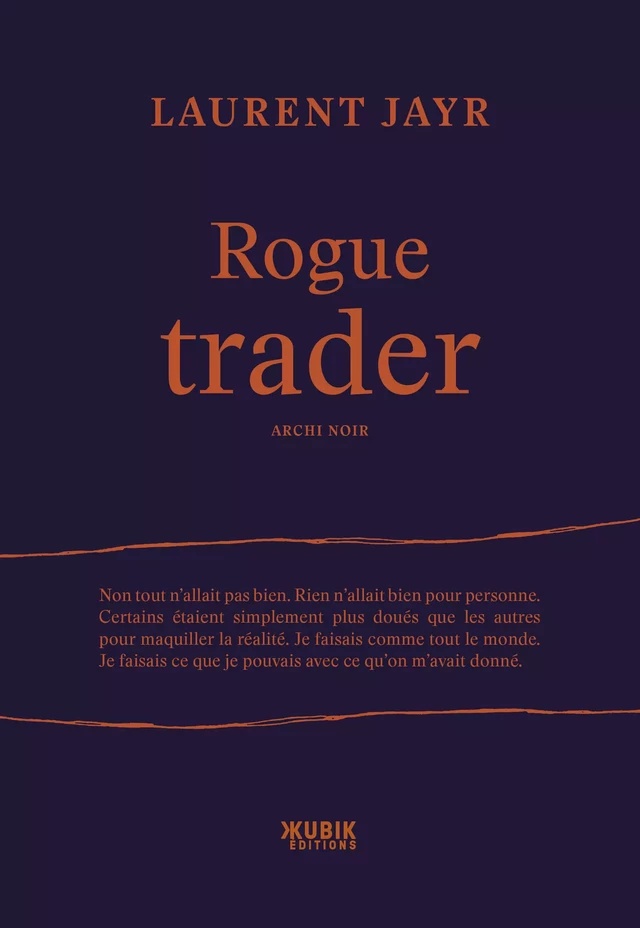 Rogue Trader - Laurent Jayr - Kubik éditions