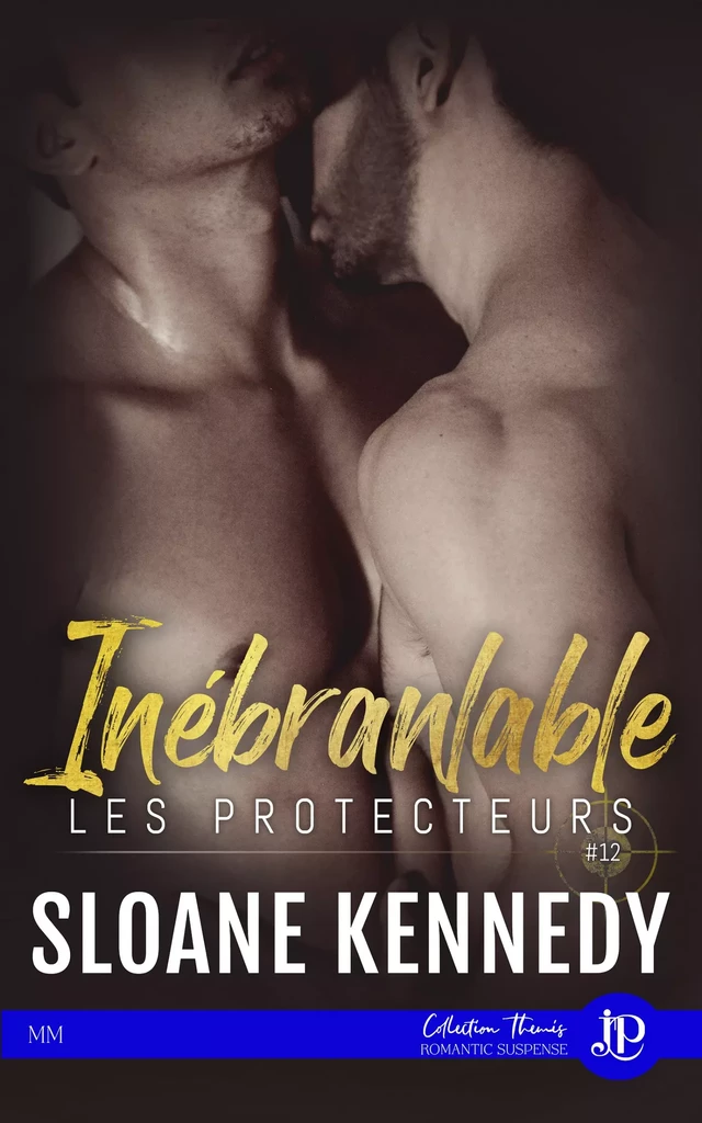 Inébranlable - Sloane Kennedy - Juno Publishing