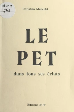 Le pet dans tous ses éclats