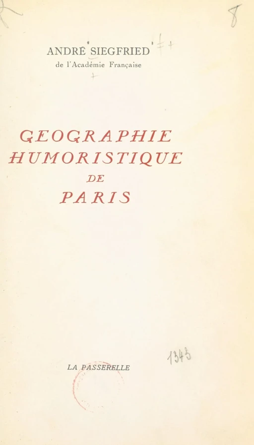 Géographie humoristique de Paris - André Siegfried - FeniXX réédition numérique