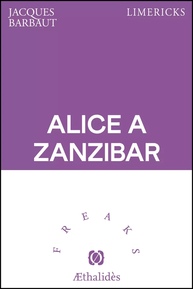 Alice à Zanzibar - Jacques Barbaut - Aethalides