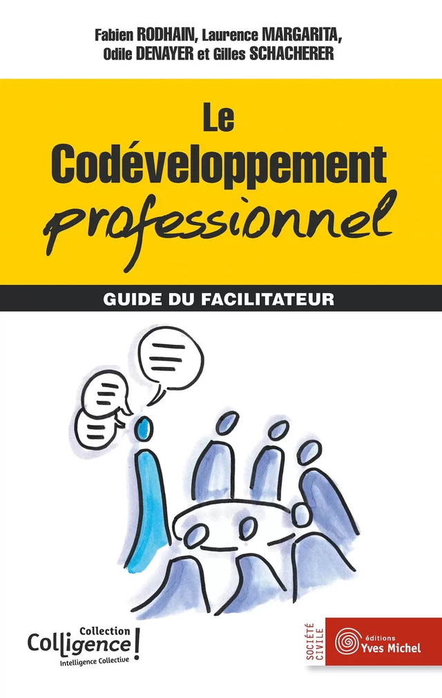 Le codéveloppement professionnel - Odile Denayer, Laurence Margarita, Fabien Rodhain, Gilles Schacherer - Le souffle d'Or