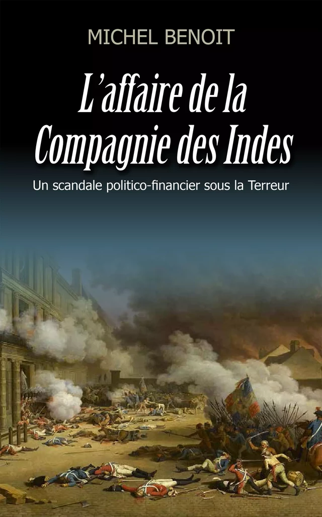 L'Affaire de la Compagnie des Indes - Michel Benoit - Ramsay Editions