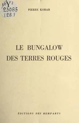 Le bungalow des Terres rouges