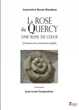 La rose du Quercy