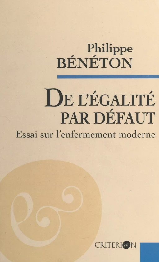 De l'égalité par défaut - Philippe Bénéton - FeniXX réédition numérique