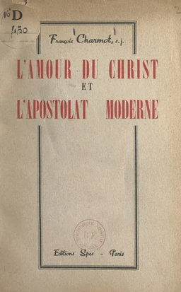 L'amour du Christ et l'apostolat moderne