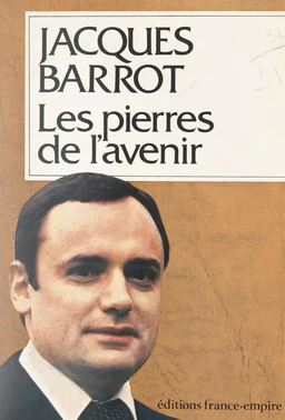 Les pierres de l'avenir