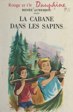 La cabane dans les sapins