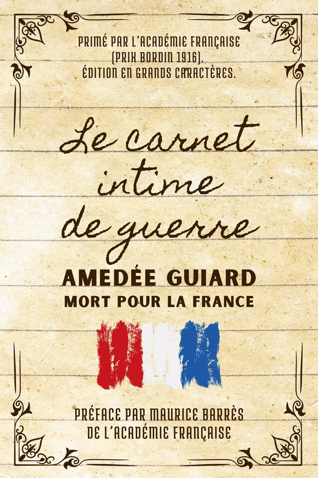 Le carnet intime de guerre - Amédée Guiard - Alicia Éditions