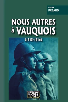 Nous autres à Vauquois (1915-1916)