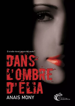 Dans l'ombre d'Élia