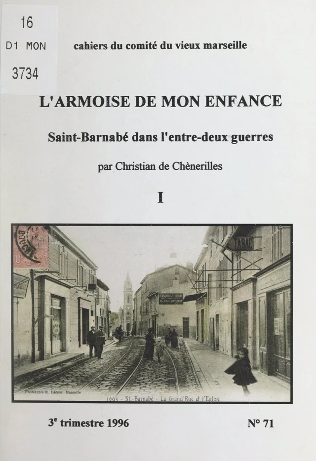 L'armoise de mon enfance (1). Saint-Barnabé dans l'entre-deux guerres - Christian de Chènerilles - FeniXX réédition numérique