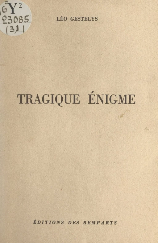 Tragique énigme - Léo Gestelys - FeniXX réédition numérique