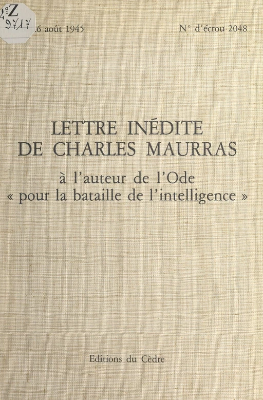 Lettre inédite de Charles Maurras à l'auteur de l'ode "Pour la bataille de l'intelligence" - Charles Maurras - FeniXX réédition numérique