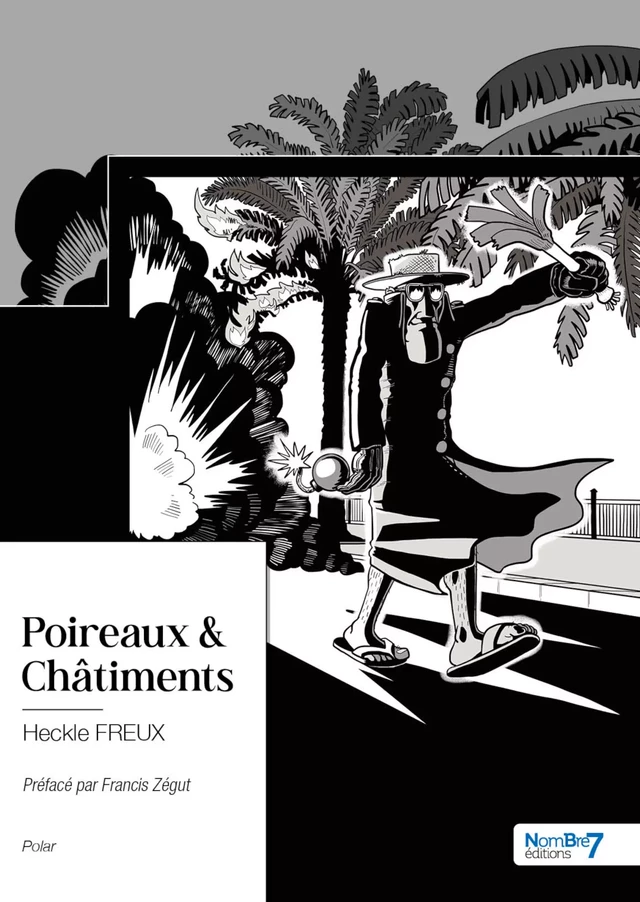 Poireaux & Châtiments - Heckle Freux - Nombre7 Editions