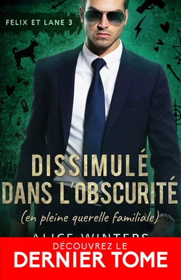 Dissimulé dans l’obscurité (en pleine querelle familiale)