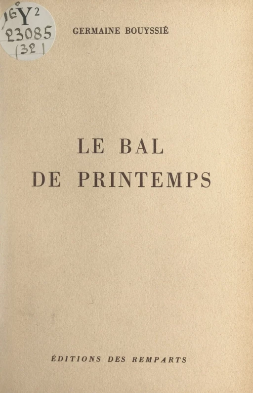 Le bal de printemps - Germaine Bouyssié - FeniXX réédition numérique