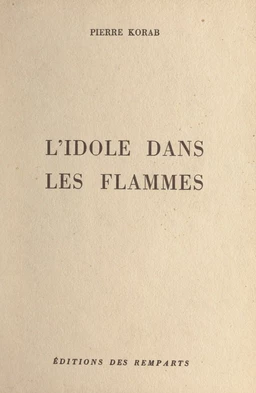 L'idole dans les flammes