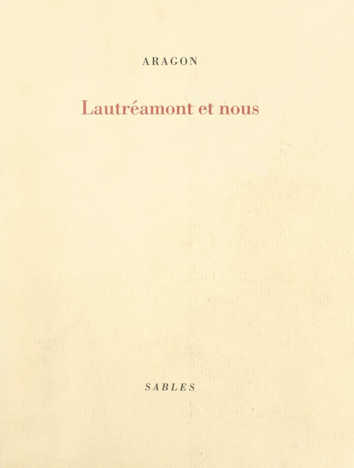 Lautréamont et nous - Louis ARAGON - FeniXX réédition numérique