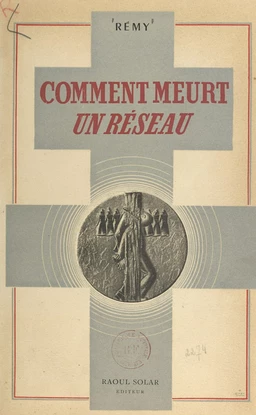 Comment meurt un réseau (fin 1943)