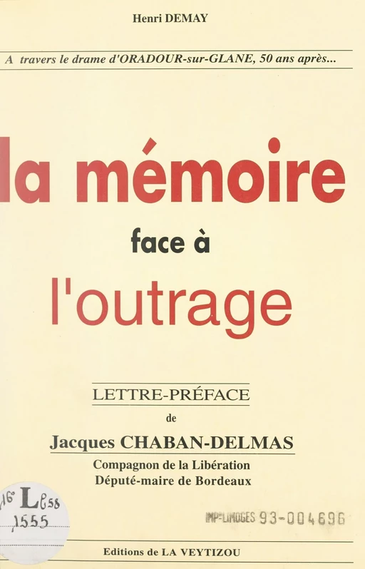 La mémoire face à l'outrage - Henri Demay - FeniXX réédition numérique