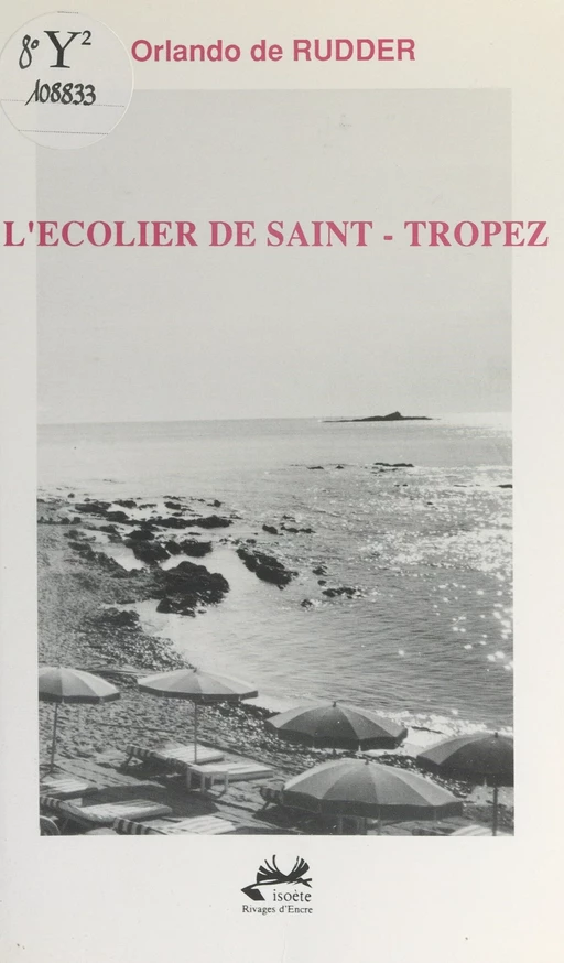 L'écolier de Saint-Tropez - Orlando de Rudder - FeniXX réédition numérique