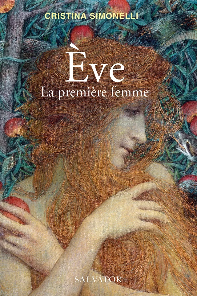 Ève : La première femme - Cristina Simonelli - Éditions Salvator