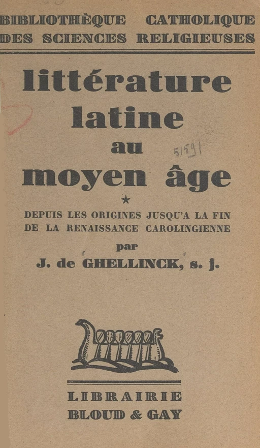 Littérature latine au Moyen Âge - Joseph de Ghellinck - FeniXX réédition numérique