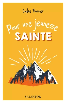 Pour une jeunesse sainte