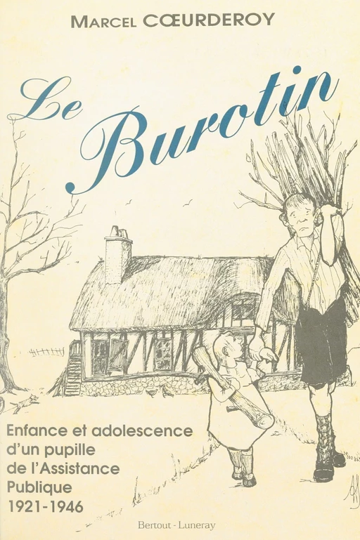 Le Burotin - Marcel Cœurderoy - FeniXX réédition numérique