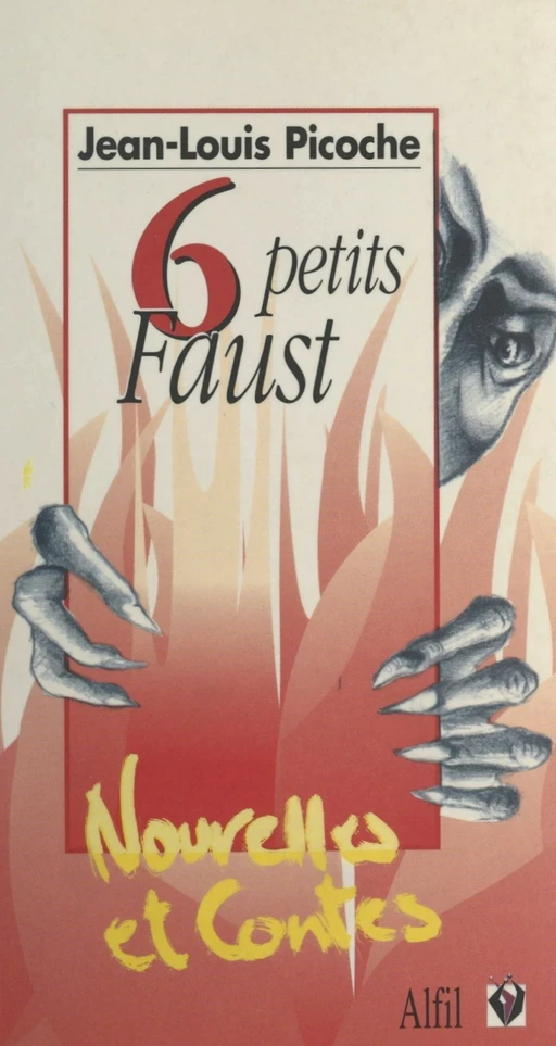 Six petits Faust - Jean-Louis Picoche - FeniXX réédition numérique