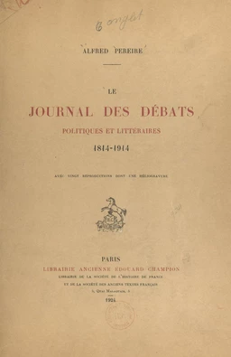 Le journal des débats politiques et littéraires, 1814-1914