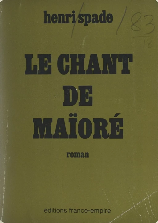 Le chant de Maïoré - Henri Spade - FeniXX réédition numérique