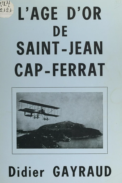 L'âge d'or de Saint-Jean Cap-Ferrat - Didier Gayraud - FeniXX réédition numérique