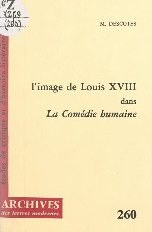 L'image de Louis XVIII dans "La comédie humaine" - Maurice Descotes - FeniXX réédition numérique