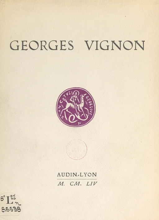 Georges Vignon (1874-1952) - Maxime Weygand - FeniXX réédition numérique