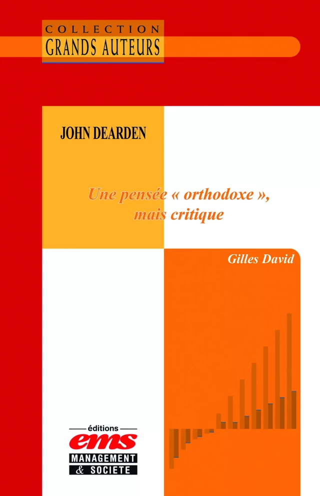 John Dearden - Une pensée "orthodoxe", mais critique - Gilles David - Éditions EMS