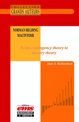 Norman Belding Macintosh - From contingency theory to literary theory