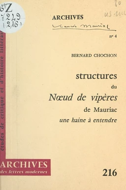 Structures du « Nœud de vipères » de Mauriac, une haine à entendre