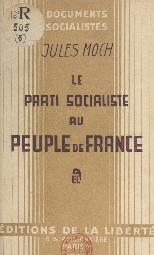 Le parti socialiste au peuple de France - Jules Moch - FeniXX réédition numérique