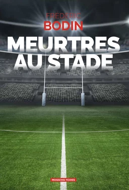 Meurtres au stade