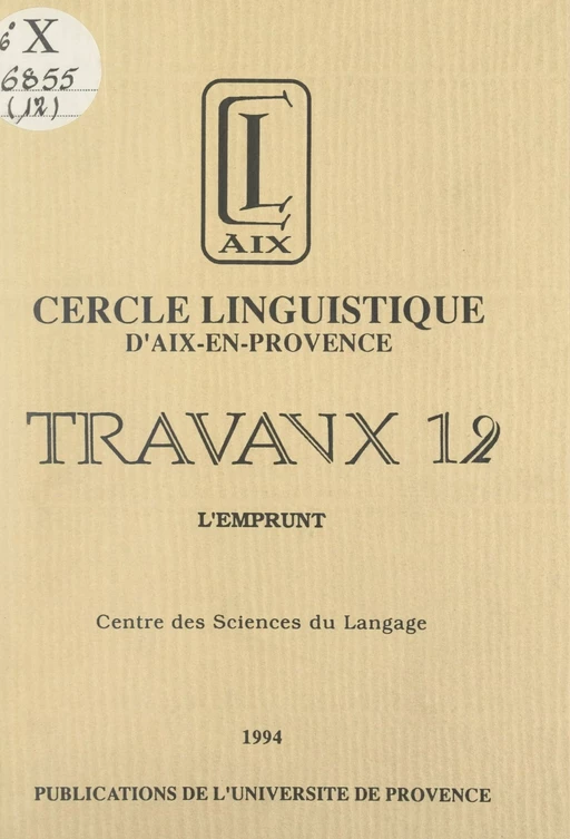 L'emprunt -  Centre des Sciences du Langage - FeniXX réédition numérique