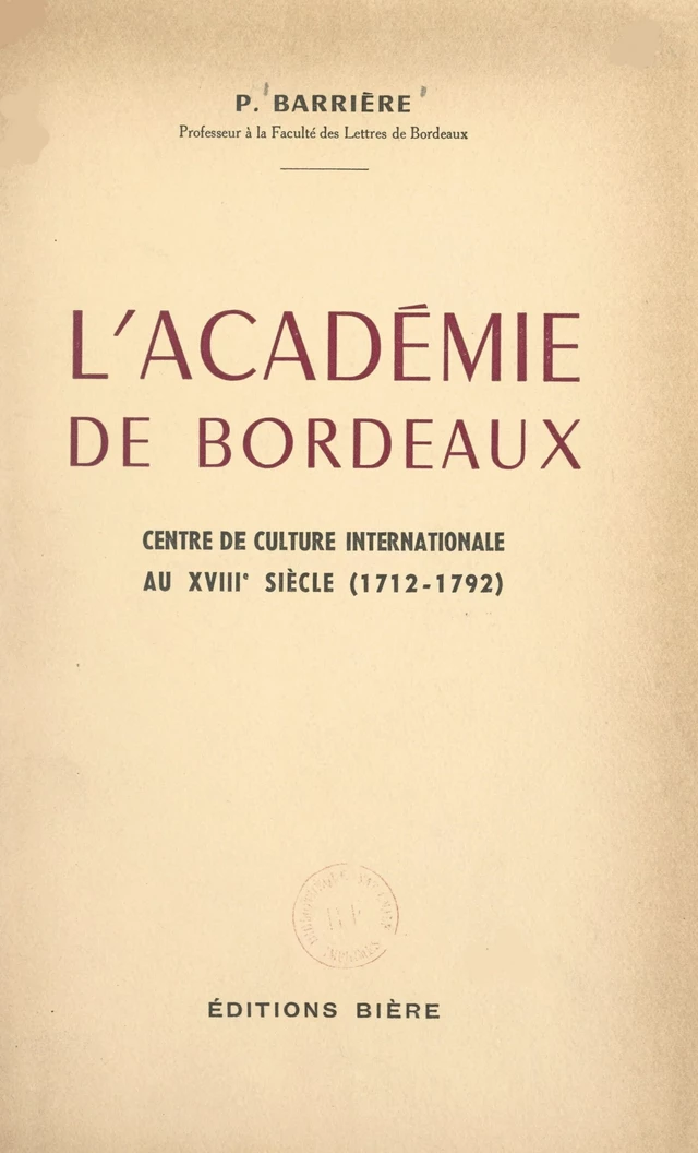 L'académie de Bordeaux - Pierre Barrière - FeniXX réédition numérique