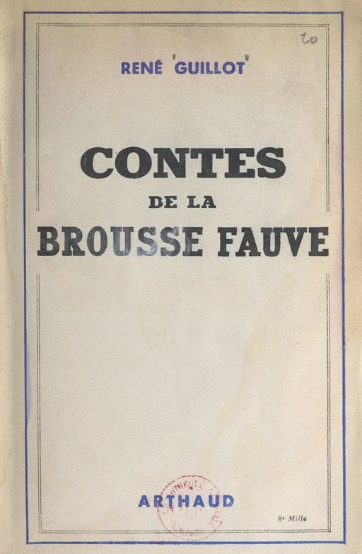 Contes de la brousse fauve - René Guillot - FeniXX réédition numérique