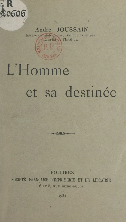 L'homme et sa destinée - André Joussain - FeniXX réédition numérique