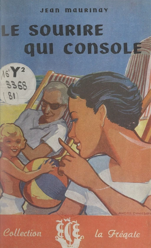 Le sourire qui console - Jean Maurinay - FeniXX réédition numérique