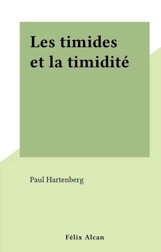 Les timides et la timidité - Paul Hartenberg - FeniXX réédition numérique