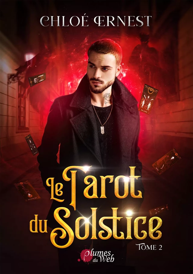 Le Tarot du Solstice - Tome 2 - Chloé Ernest - Plumes du Web